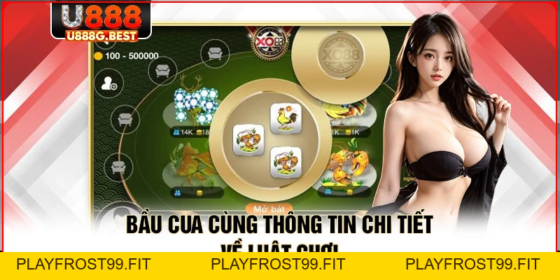 Bầu cua U888 – Trải nghiệm lắc xúc xắc dân gian trực tuyến - playfrost99.fit