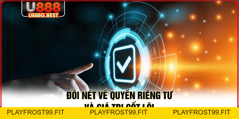 Quyền Riêng Tư U888 - Hệ Thống An Ninh Dữ Liệu Tối Tân - playfrost99.fit