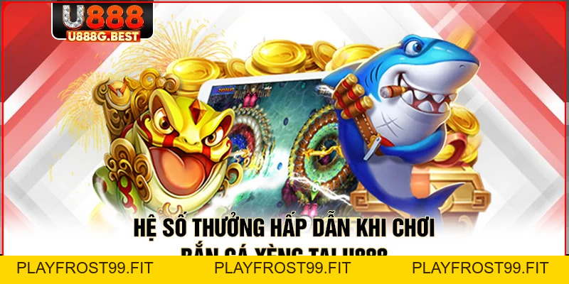 Bắn Cá Xèng – Hành Trình Chinh Phục Kho Báu Cực Khủng - playfrost99.fit