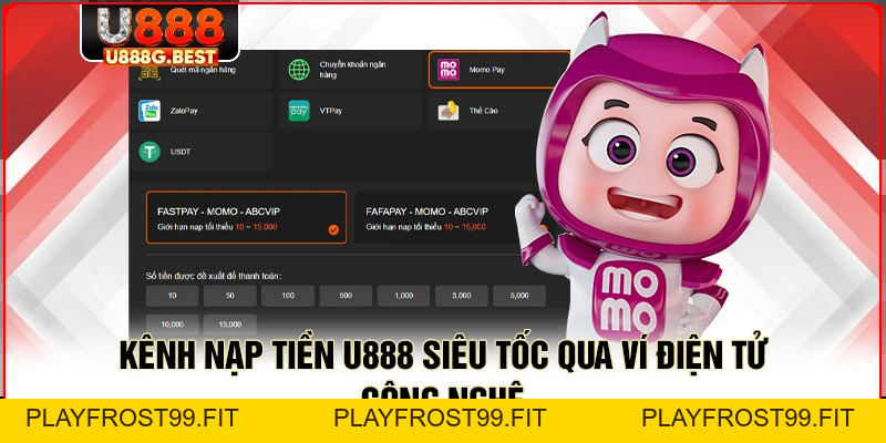 Nạp Tiền U888 - Các Phương Thức Chuyển Vốn Nhanh Nhất - playfrost99.fit