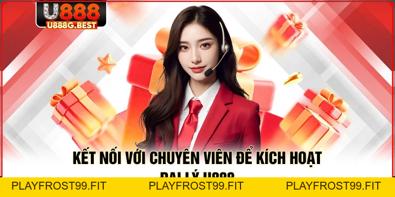 Đại Lý U888 - Khởi Nghiệp Kiếm Tiền Tỷ Cực Kỳ Dễ Dàng - playfrost99.fit