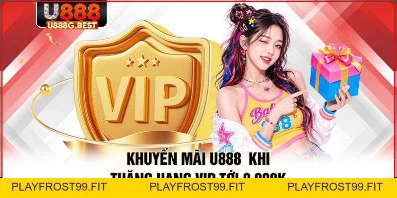 Khuyến Mãi U888 - Đăng Ký Tham Gia Nhận Thưởng Liền Tay - playfrost99.fit