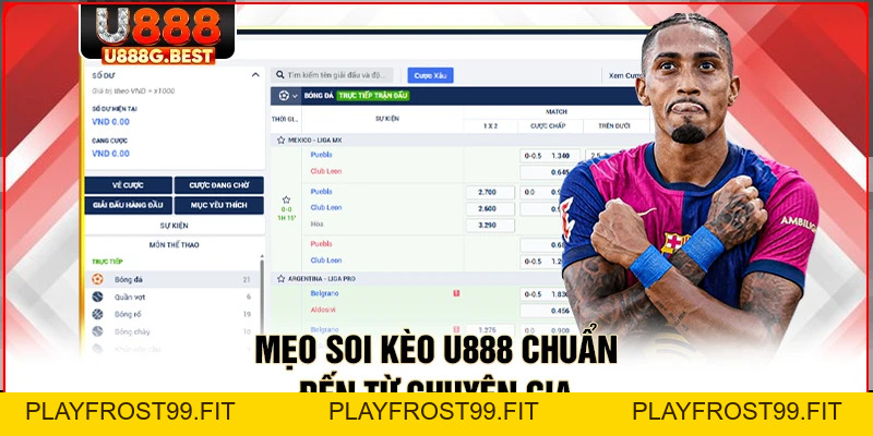 Mẹo Soi Kèo U888 – Bí Quyết Săn Thưởng Bóng Đá Từ Cao Thủ - playfrost99.fit