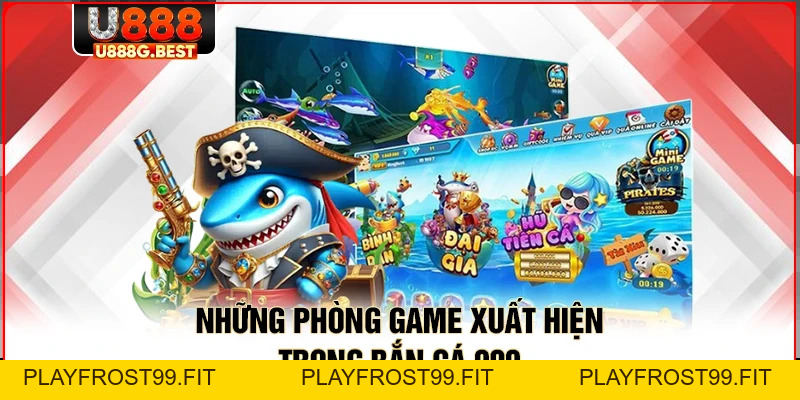 Bắn Cá 999 U888 – Ngư Trường Săn Xu Thu Hút Top 1 - playfrost99.fit