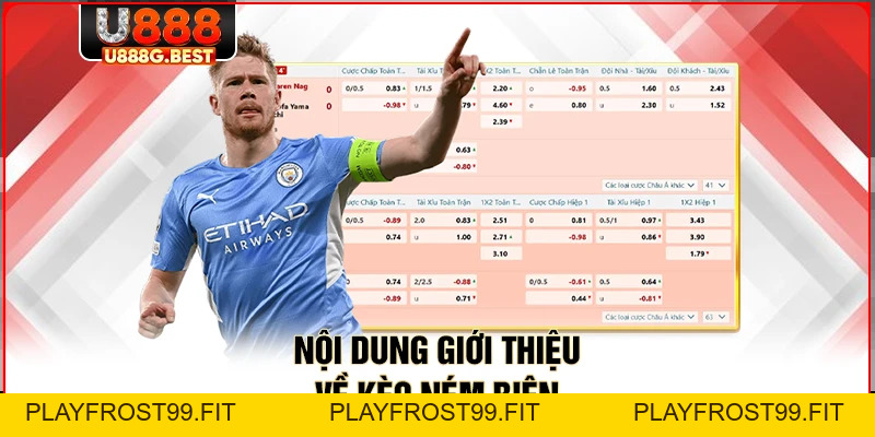 Kèo Ném Biên – Hình Thức Cá Độ Bóng Đá Trực Tuyến Độc Đáo - playfrost99.fit