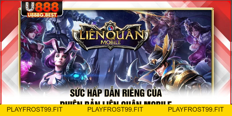 Liên Quân Mobile U888 Trải Nghiệm E-Sport Siêu Hấp Dẫn - playfrost99.fit